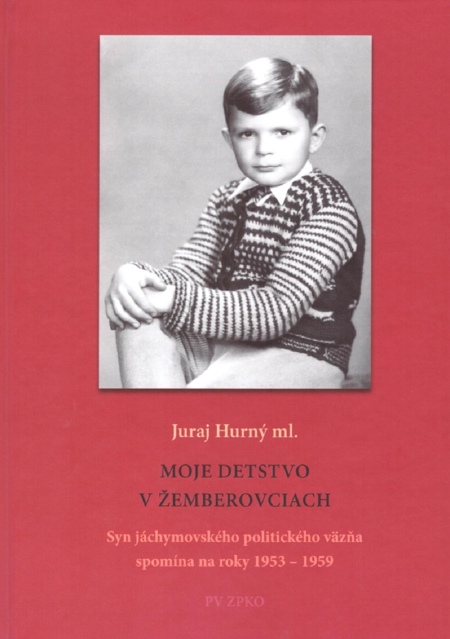 Juraj Hurný ml. Moje detstvo v Žemberovciach