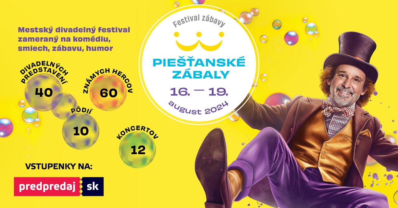 Festival zábavy – Piešťanské zábaly začína už tento piatok