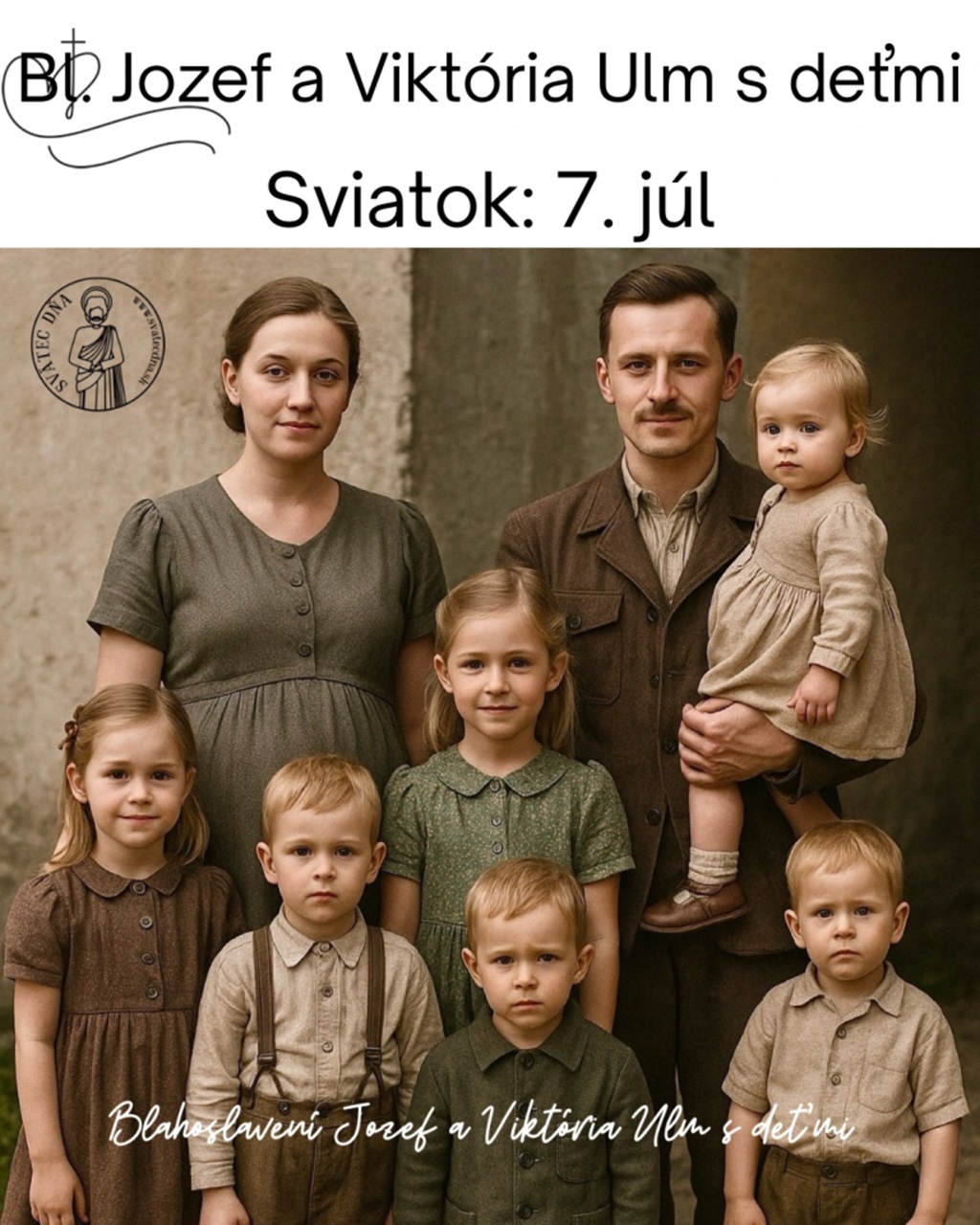 Blahoslavení Jozef a Viktória Ulm s deťmi